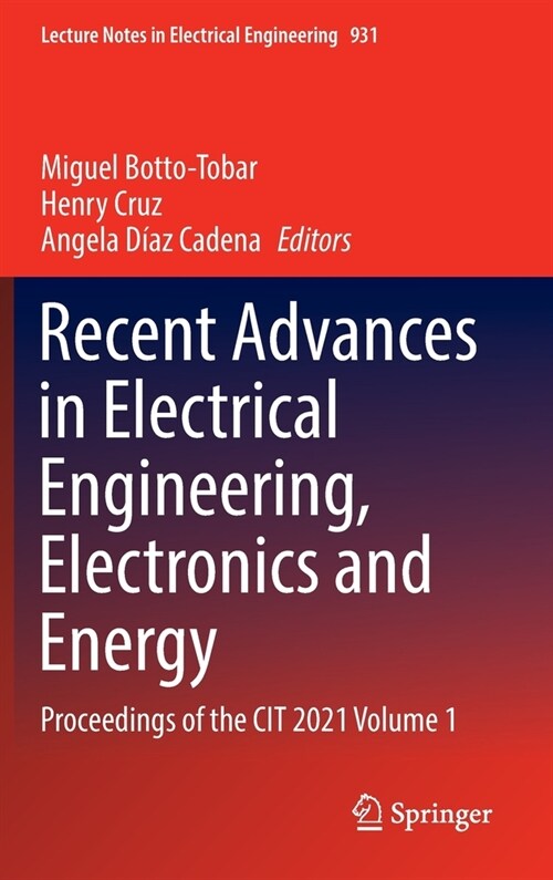 Recent Advances in Electrical Engineering, Electronics and Energy: Proceedings of the CIT 2021 Volume 1 (Hardcover)