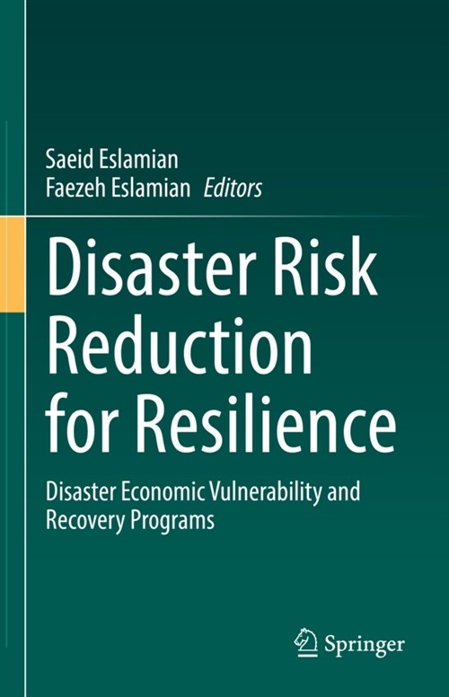 Disaster Risk Reduction for Resilience: Disaster Economic Vulnerability and Recovery Programs (Hardcover, 2022)