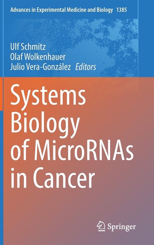 Systems Biology of MicroRNAs in Cancer (Hardcover)