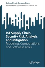 IoT Supply Chain Security Risk Analysis and Mitigation (Paperback)