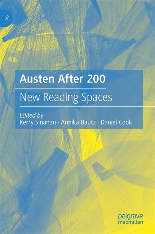 Austen After 200: New Reading Spaces (Hardcover, 2023)