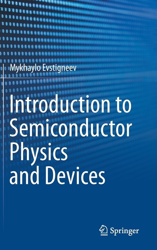 Introduction to Semiconductor Physics and Devices (Hardcover)