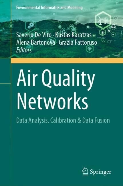 Air Quality Networks: Data Analysis, Calibration & Data Fusion (Hardcover, 2023)