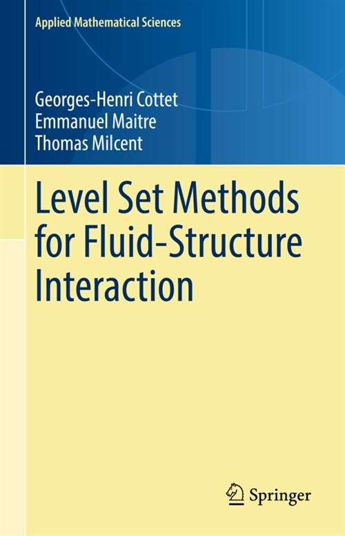 Level Set Methods for Fluid-Structure Interaction (Hardcover)