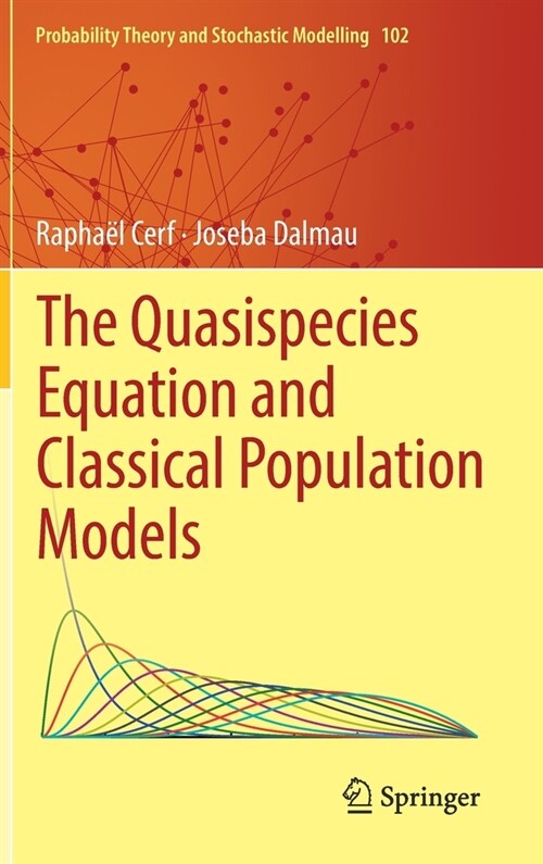 The Quasispecies Equation and Classical Population Models (Hardcover)