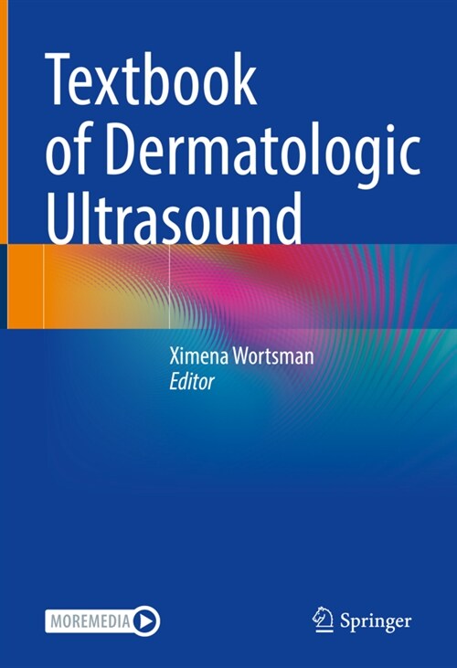 Textbook of Dermatologic Ultrasound (Hardcover)