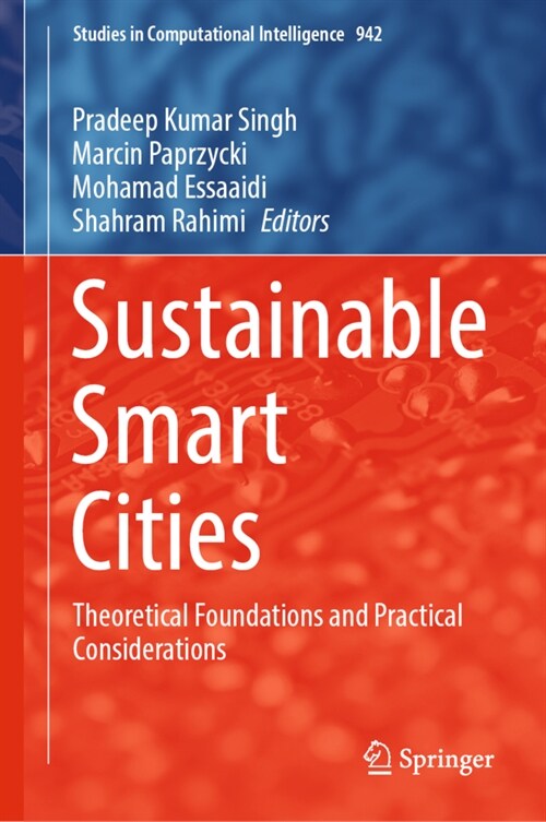 Sustainable Smart Cities: Theoretical Foundations and Practical Considerations (Hardcover, 2023)