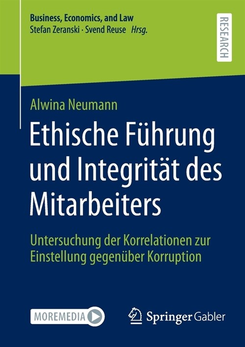 Ethische F?rung und Integrit? des Mitarbeiters: Untersuchung der Korrelationen zur Einstellung gegen?er Korruption (Paperback)