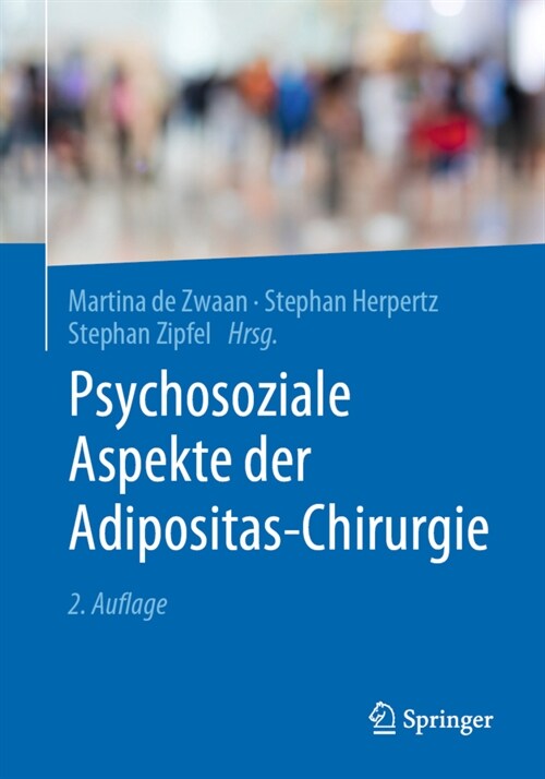 Psychosoziale Aspekte der Adipositas-Chirurgie (Paperback, 2nd)