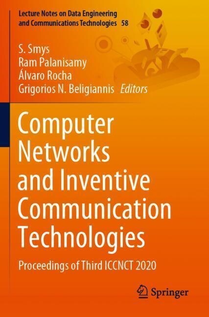 Computer Networks and Inventive Communication Technologies (Paperback)