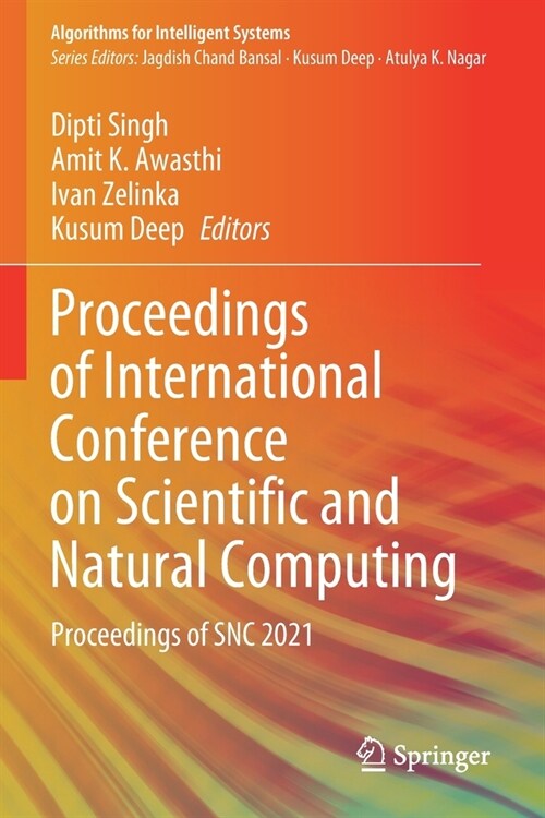 Proceedings of International Conference on Scientific and Natural Computing: Proceedings of SNC 2021 (Paperback)