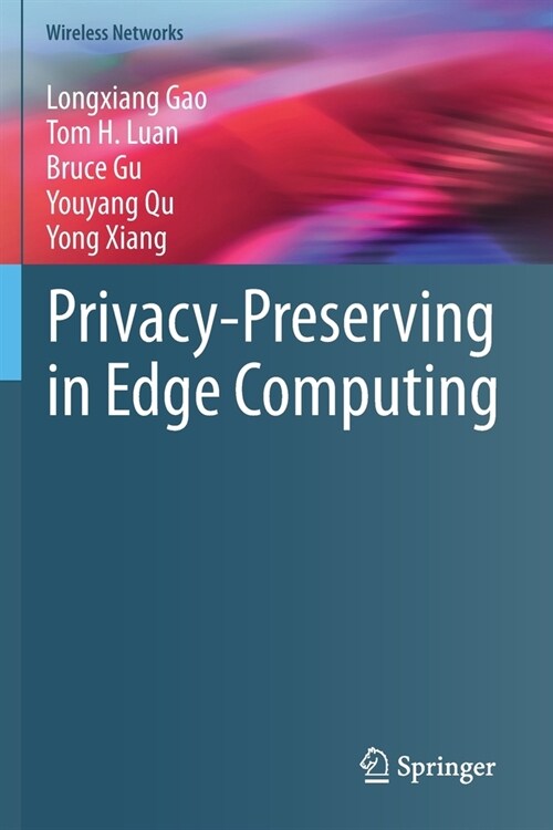 Privacy-Preserving in Edge Computing (Paperback)