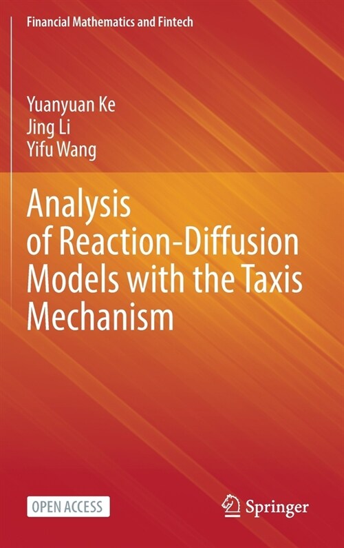 Analysis of Reaction-Diffusion Models with the Taxis Mechanism (Hardcover)