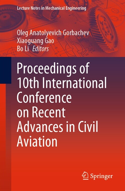 Proceedings of 10th International Conference on Recent Advances in Civil Aviation (Paperback, 2023)
