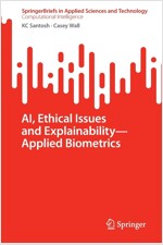 Ai, Ethical Issues and Explainability--Applied Biometrics (Paperback, 2022)