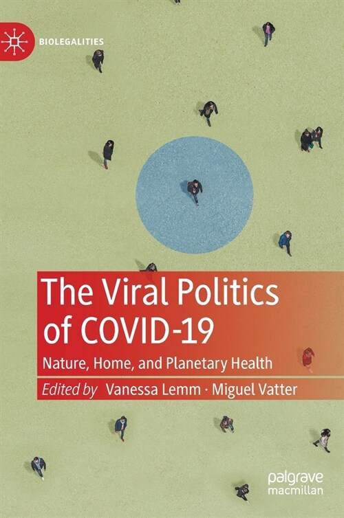 The Viral Politics of Covid-19 (Hardcover)