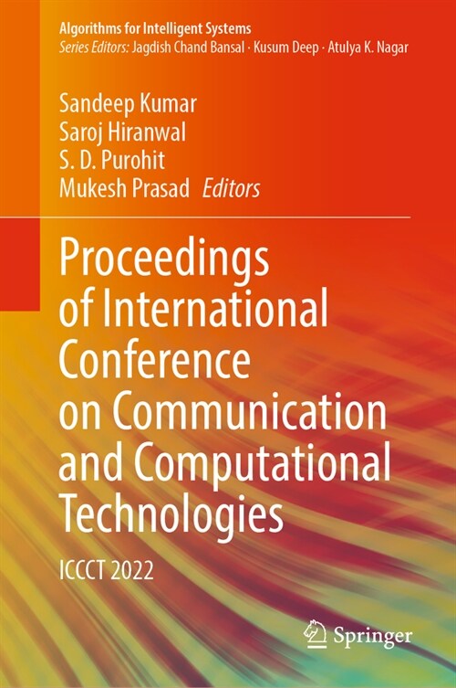 Proceedings of International Conference on Communication and Computational Technologies: Iccct 2022 (Hardcover, 2023)