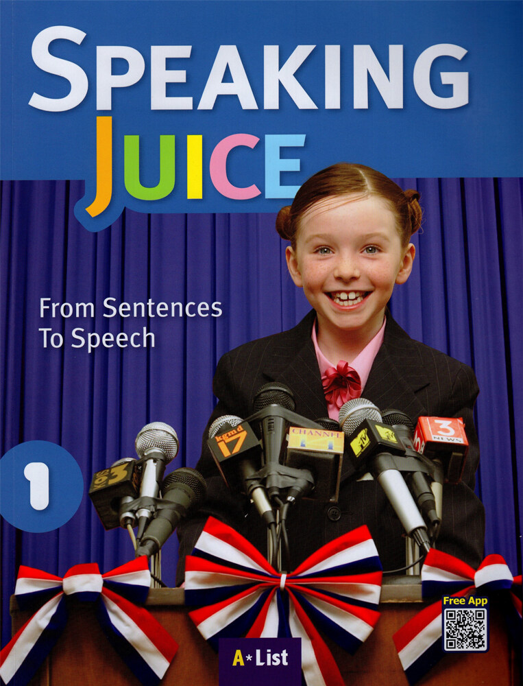 Speaking Juice 1 : Student Book with App (Paperback + Script + Answer key)