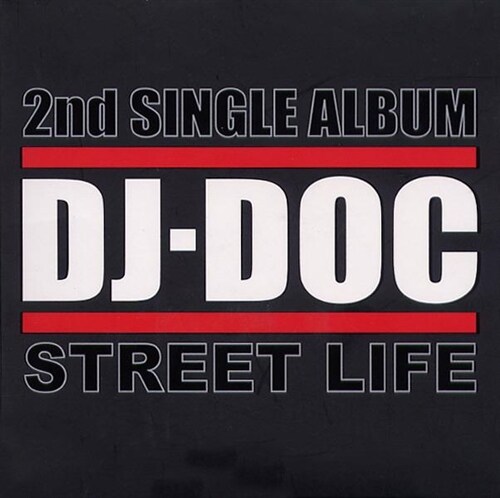 [중고] DJ DOC - 2nd Single : Street Life
