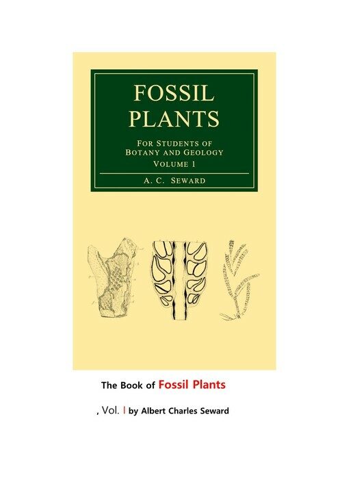 화석 식물 제1권 (The Book of Fossil Plants Vol. I, by Albert Charles Seward)