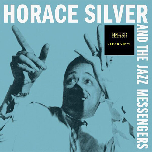 [수입] Horace Silver - Horace Siilver And The Jazz Messengers [Clear LP]