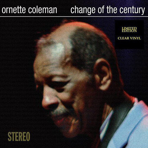 [수입] Ornette Coleman - Change Of The Century [Clear LP]