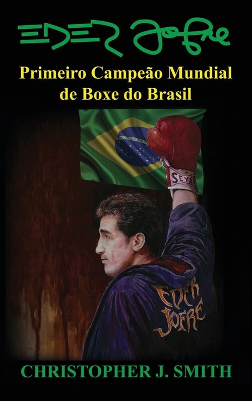 Eder Jofre: Primeiro Campe? Mundial de Boxe do Brasil (Hardcover)