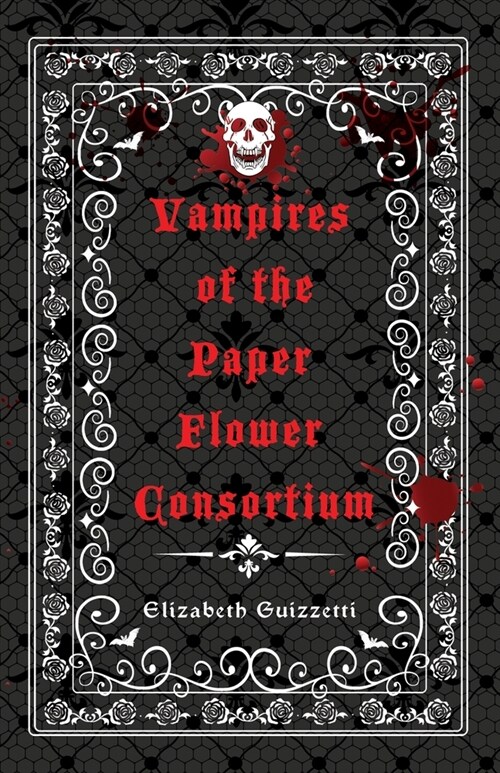 Vampires of the Paper Flower Consortium (Paperback)