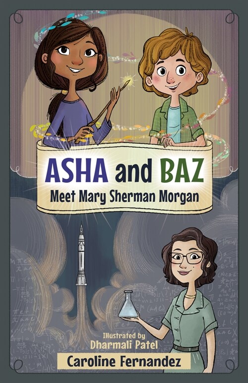 Asha and Baz Meet Mary Sherman Morgan (Paperback)