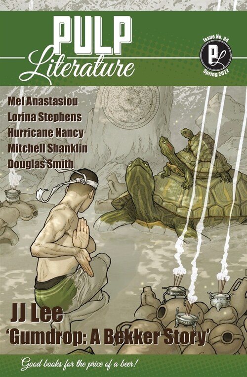 Pulp Literature Spring 2022: Issue 34 (Paperback)