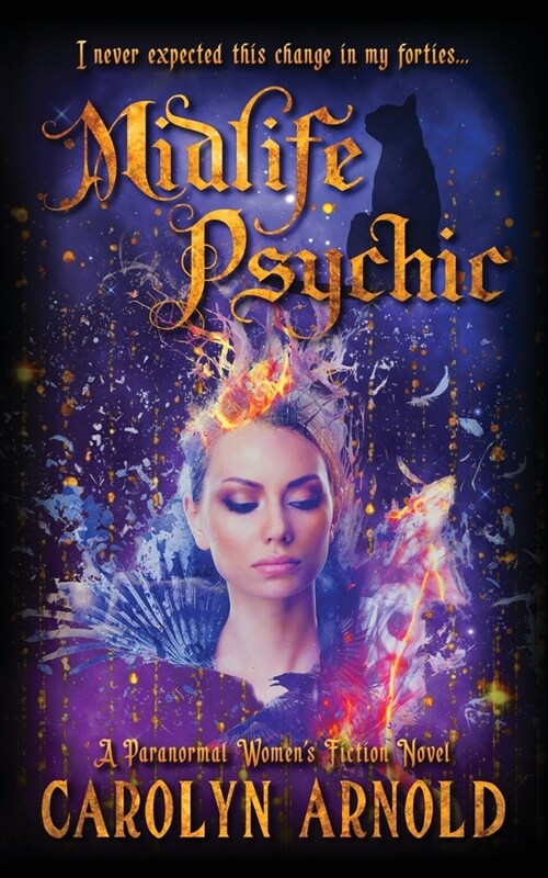 Midlife Psychic: A Paranormal Womens Fiction Novel (Paperback)