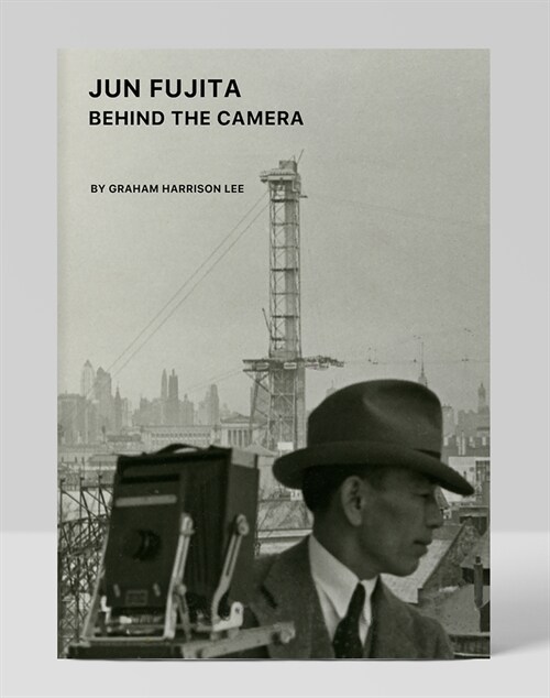 Jun Fujita: Behind the Camera: Behind the Camera (Hardcover)