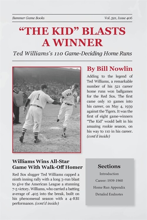 The Kid Blasts a Winner: Ted Williamss 110 Game-Deciding Home Runs (Paperback)