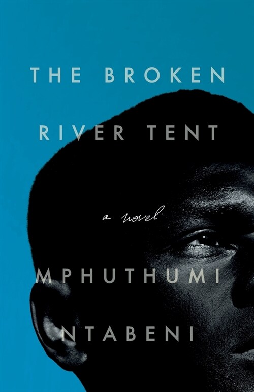 The Broken River Tent (Paperback)