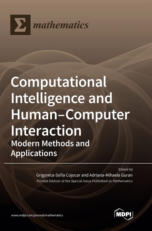 Computational Intelligence and Human-Computer Interaction: Modern Methods and Applications (Hardcover)