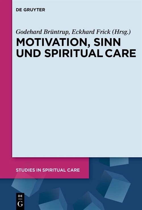 Motivation, Sinn Und Spiritual Care (Hardcover)