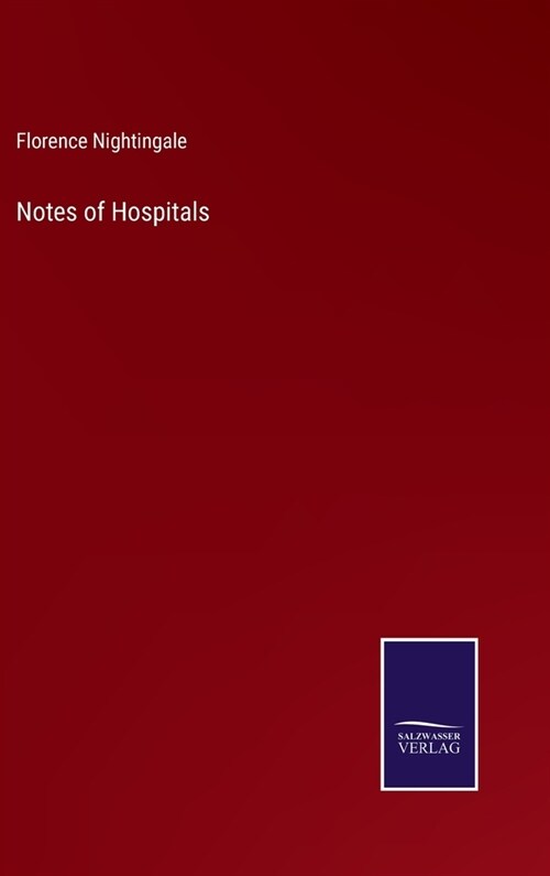 Notes of Hospitals (Hardcover)