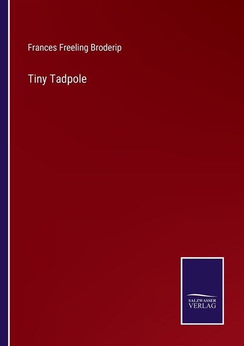 Tiny Tadpole (Paperback)