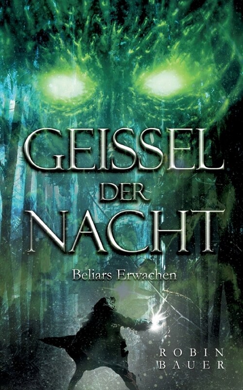 Geissel der Nacht: Beliars Erwachen (Paperback)