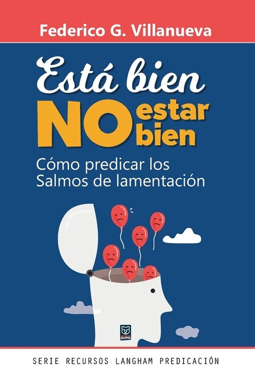 Est?Bien No Estar Bien: C?o predicar los Salmos de lamentaci? (Paperback)