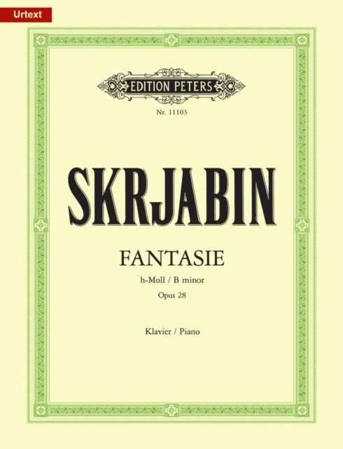 Fantasie in B minor Op.28 (Sheet Music)