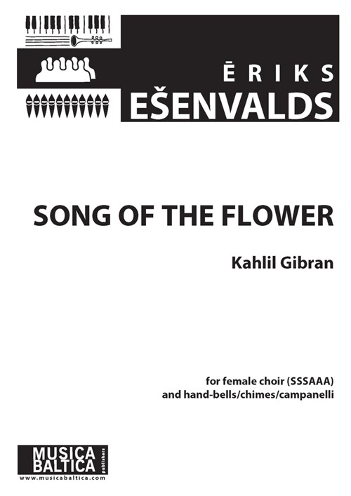 Song of the Flower: For Sssaaa Choir and Hand-Bells, Choral Octavo (Paperback)