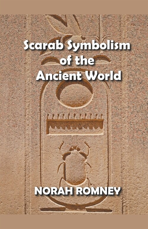 Scarab Symbolism of the Ancient World (Paperback)