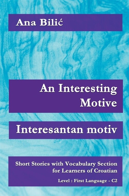 An Interesting Motive / Interesantan motiv (Paperback)