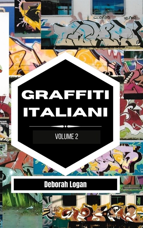 Graffiti italiani volume 2 (Hardcover)