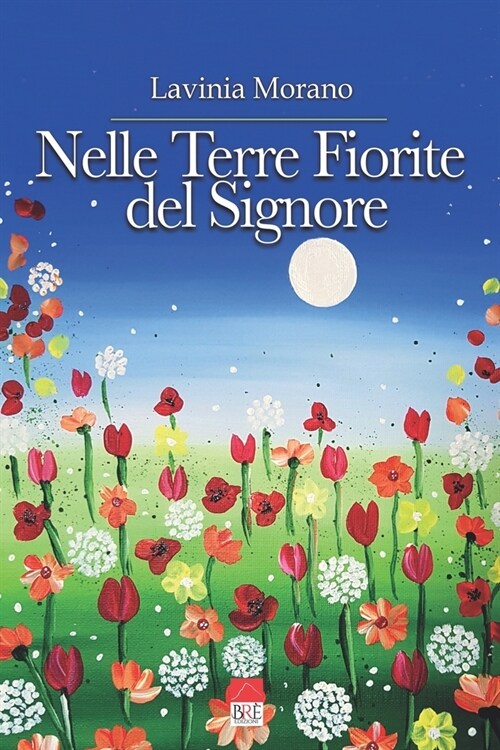 Nelle Terre Fiorite del Signore (Paperback)