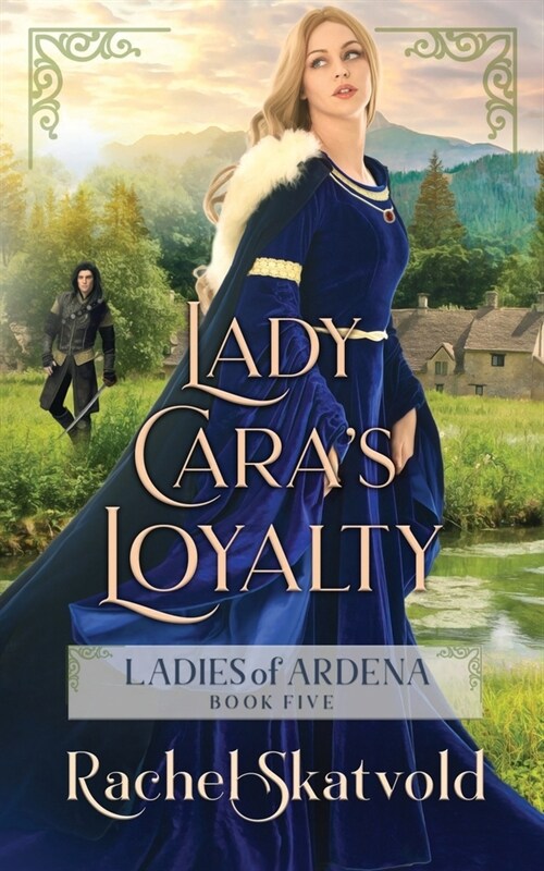 Lady Caras Loyalty (Paperback)