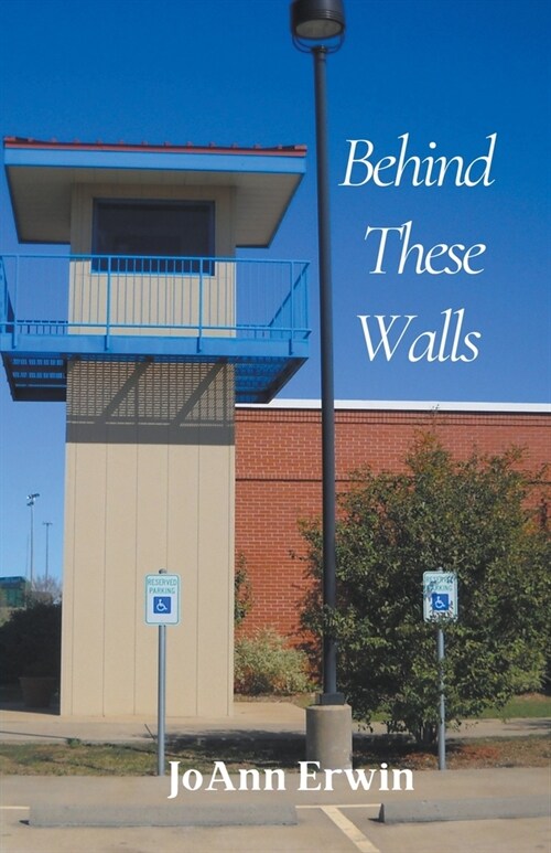 Behind These Walls (Paperback)