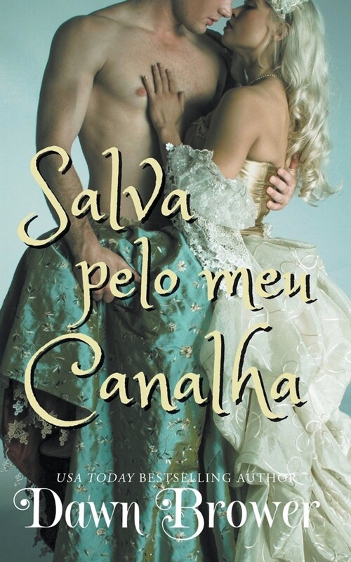 Salva pelo meu canalha (Paperback)