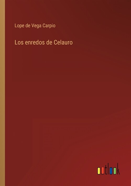 Los enredos de Celauro (Paperback)